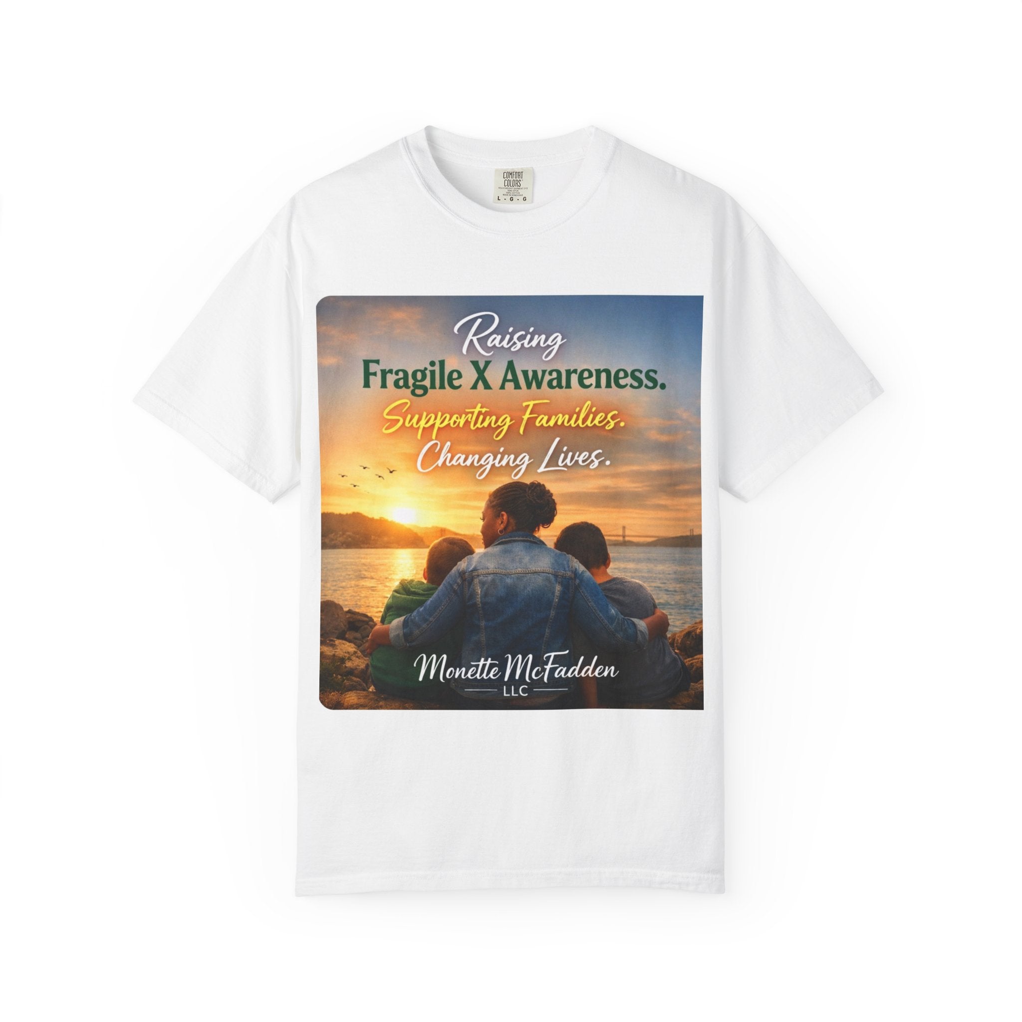 Copy of T-Shirt — "Raising Fragile X Awareness: Supporting Families, Changing Lives" Awareness Tee - Monette McFadden LLC